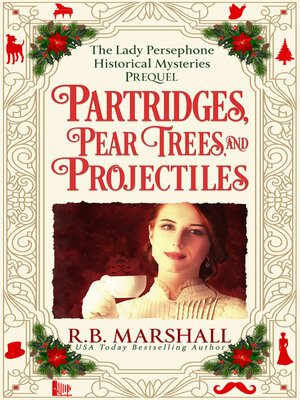 cover image of Partridges, Pear Trees, and Projectiles